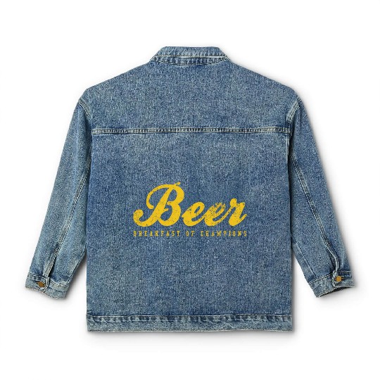 Beer Breakfast Of Champions Inred Classic Women's Denim Jackets