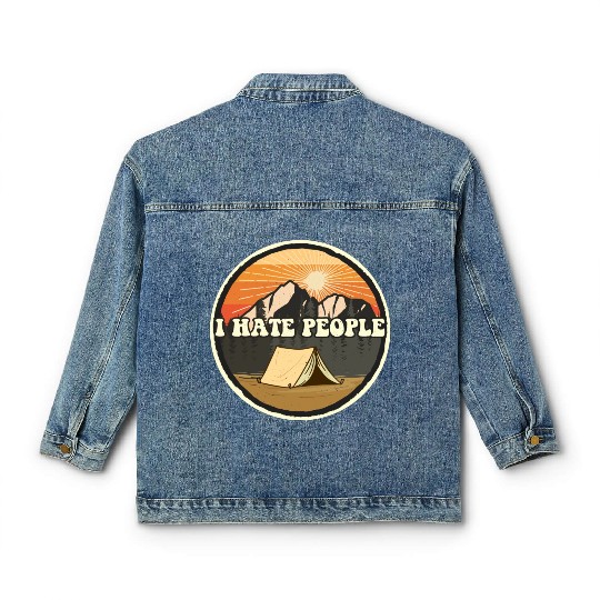 I Hate People Camping Nature Outdoor Camper Classic Women's Denim Jackets