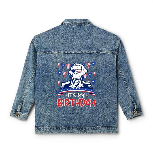 Its my Birthday Independence Day George Washington Classic Women's Denim Jackets