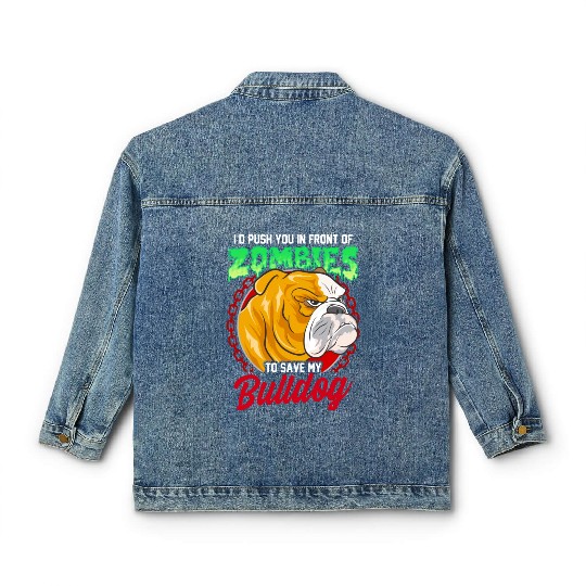 Save My Bulldog Dog From Zombies Classic Women's Denim Jackets