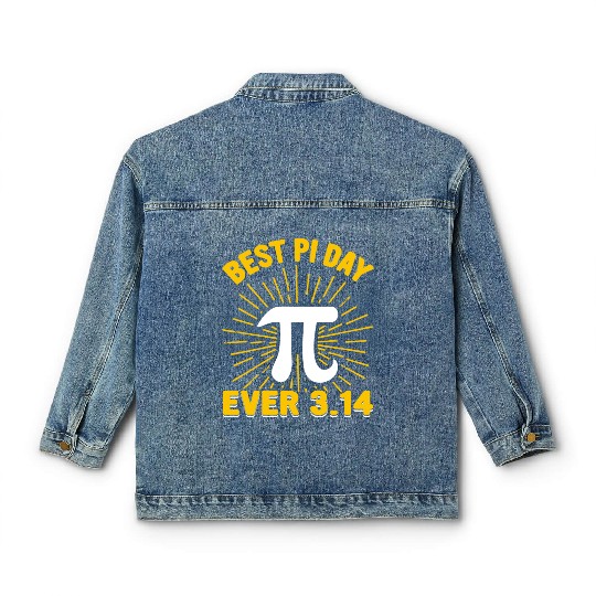 Funny Math Best Pi Day Ever 3 14 Classic Women's Denim Jackets