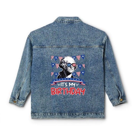 Its my Birthday Independence Day George Washington Classic Women's Denim Jackets