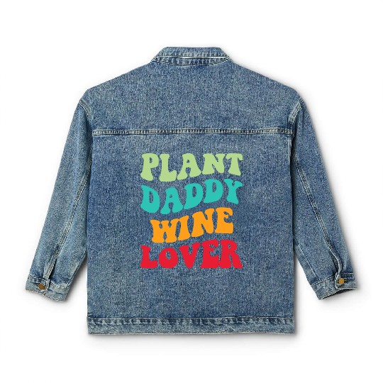 Plant Daddy Wine Lover Iii Classic Women's Denim Jackets