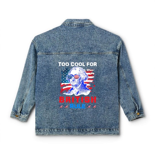 George Washington Too cool for British Rule US Classic Women's Denim Jackets
