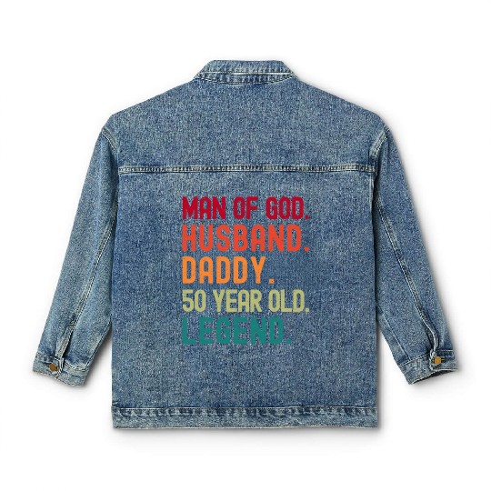 Man of God Husband Dad Funny 50th Birthday Classic Women's Denim Jackets