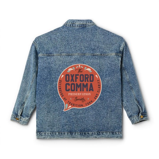 The Oxford Comma Preservation Society Team Oxford Classic Women's Denim Jackets