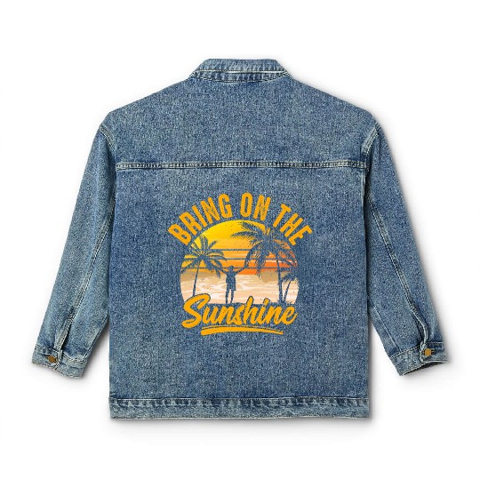 Bring on the sunshine Classic Women's Denim Jackets