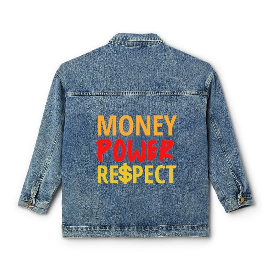 Money Power Respect Classic Women's Denim Jackets