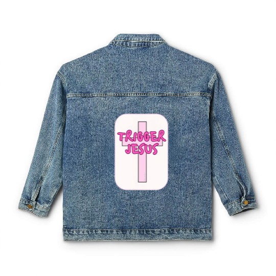 Trigger Jesus Affirmation By Abby Anime(c) Classic Women's Denim Jackets