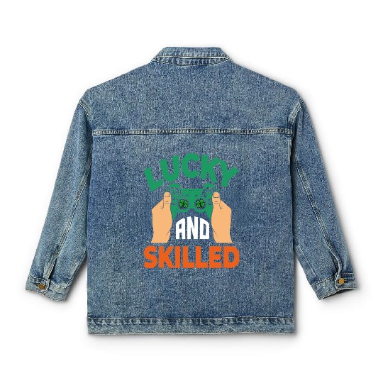 Lucky And Skilled Funny Irish Gamer Video Game Classic Women's Denim Jackets