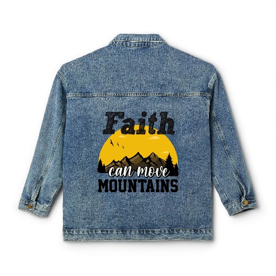 Faith Can Move Mountains Classic Women's Denim Jackets