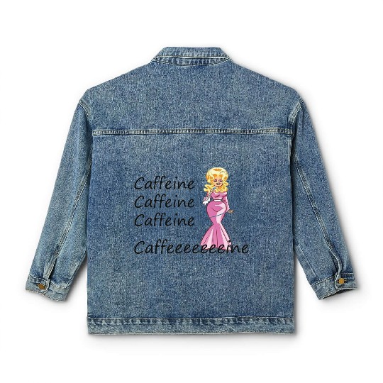 Dolly Parton fan; coffee drinker; caffeine Classic Women's Denim Jackets