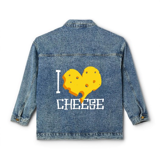 I Love Cheese Classic Women's Denim Jackets