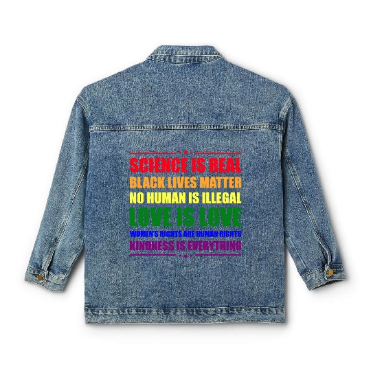 Science Is Real Kindness Is Everything Classic Women's Denim Jackets
