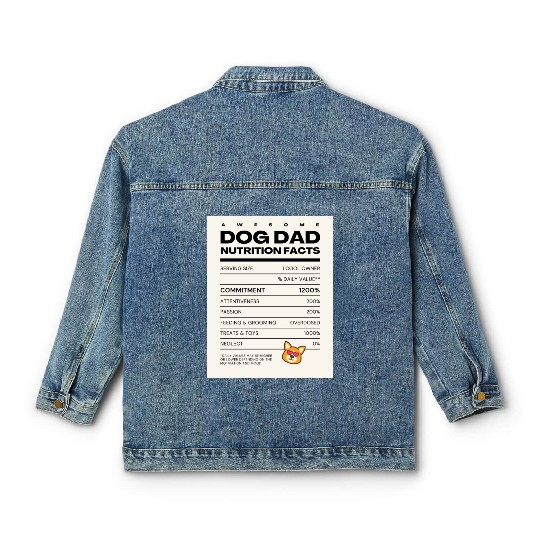 Awesome Dog Dad Nutrition Facts Classic Women's Denim Jackets