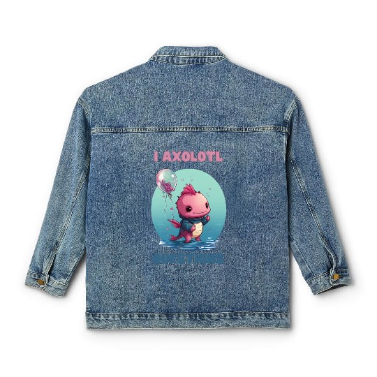 I Axolotl Questions Cute Axolotl Kawaii Classic Women's Denim Jackets