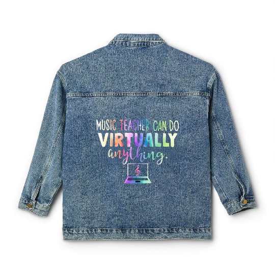 Music Teacher Can Do Virtually Anything Classic Women's Denim Jackets