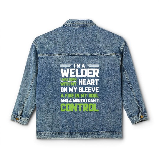 I m A Welder I Was Born With My Heart On My Sleeve Classic Women's Denim Jackets