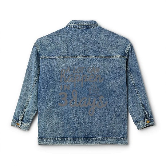 A Lot Can Happen In 3 Days Resurrection Easter Classic Women's Denim Jackets