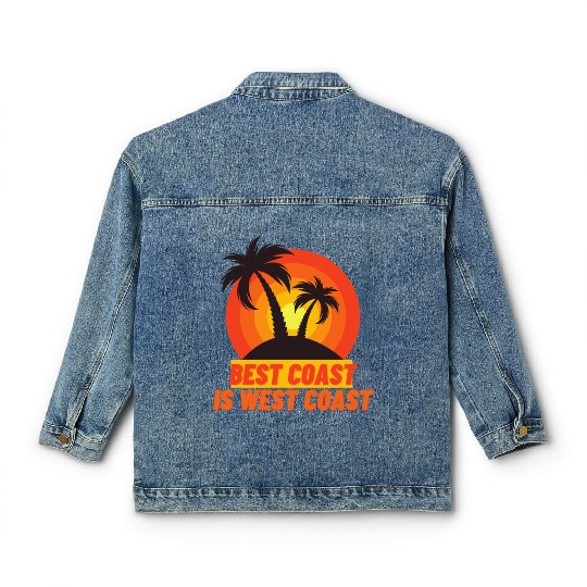 Best Coast Is West Coast Classic Women's Denim Jackets
