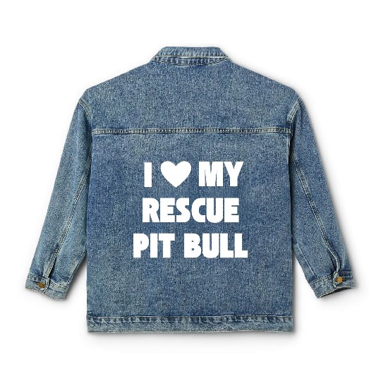 I Love My Rescue Pit Bull | Pitbull Advocacy Classic Women's Denim Jackets