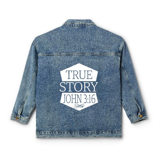True Story John 3:16 Love Jesus Christian Classic Women's Denim Jackets