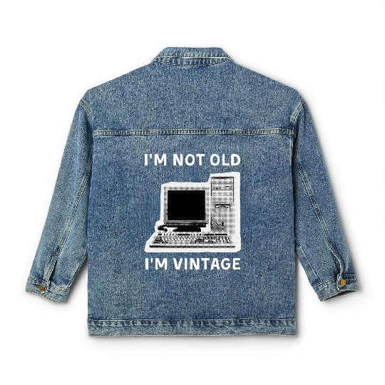 I'm Not Old. I'm Vintage Computer Dot Halftone Classic Women's Denim Jackets