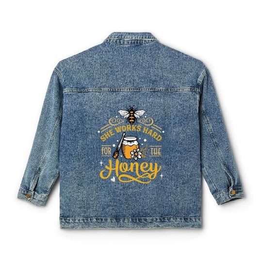 Beekeeper, Bee Hive She Works Hard for the Honey Classic Women's Denim Jackets