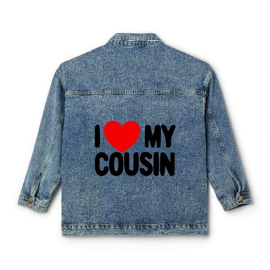 I Love My Cousin Red Heart Redneck Love My Cousin Classic Women's Denim Jackets