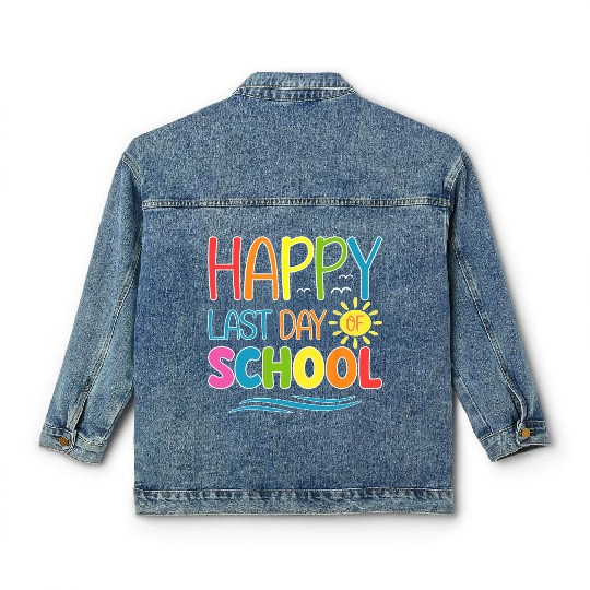 Happy Last Day Of School Teacher Student Classic Women's Denim Jackets