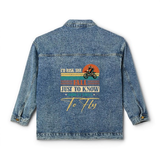 Risk Fall How Feel To Fly Motocross Supercross Classic Women's Denim Jackets