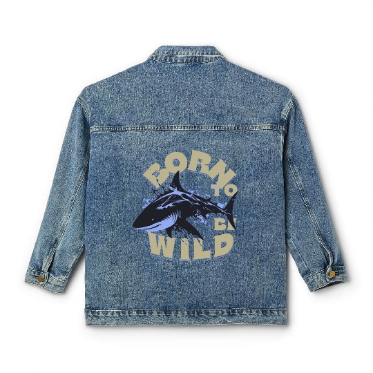 BORN TO BE WILD Classic Women's Denim Jackets