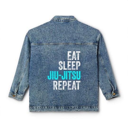 Eat Sleep Jiu-Jitsu Repeat Funny BJJ Classic Women's Denim Jackets