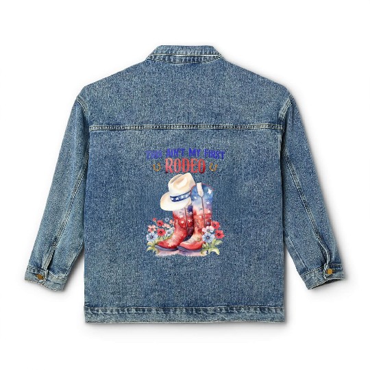 This Ain't My First Rodeo Women Rodeo Cowboy Classic Women's Denim Jackets