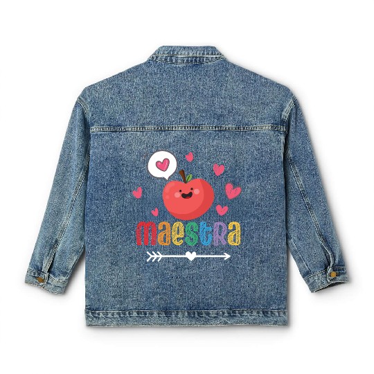 Maestra Bilingual Spanish Teacher team Classic Women's Denim Jackets
