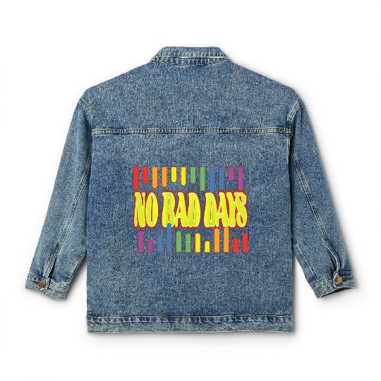 No bad days Classic Women's Denim Jackets