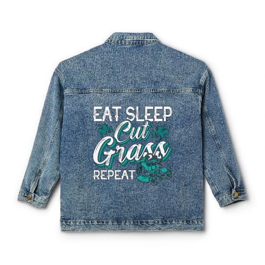 Landscaper Eat Sleep Cut Grass Repeat Landscaping Classic Women's Denim Jackets