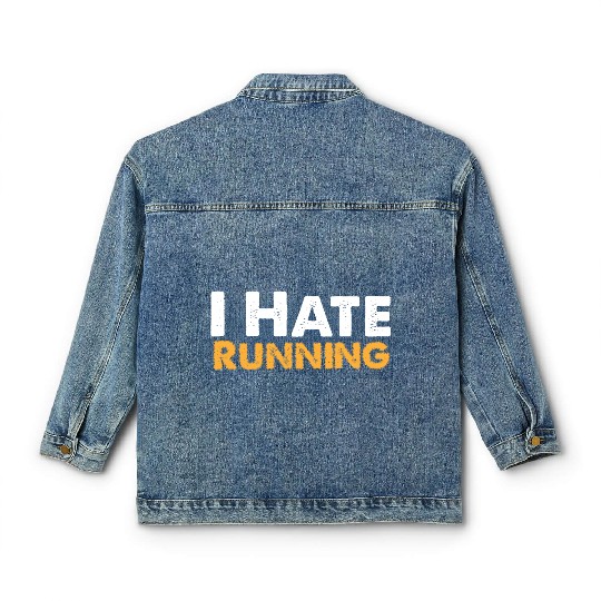 Mens I Hate Running Classic Women's Denim Jackets Funny Sarcastic