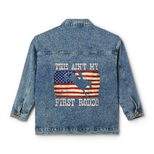 This Ain't My First Rodeo - Rodeo Cowboy Western Classic Women's Denim Jackets
