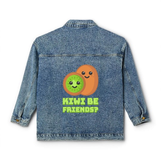 Kiwi Be Friends? Cute Kiwi Cartoon Classic Women's Denim Jackets