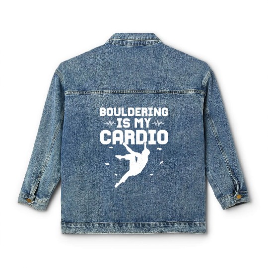 Bouldering Is My Cardio Climbing Boulder Classic Women's Denim Jackets