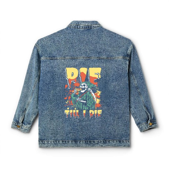 Pie till i die | cupcake & cookies grim reaper Classic Women's Denim Jackets