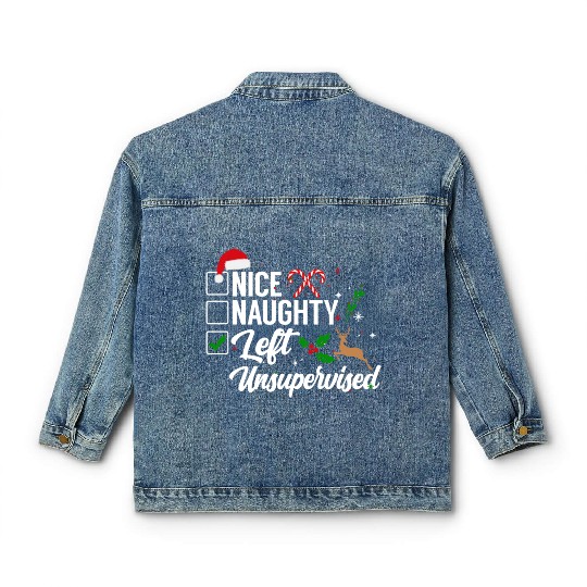 Christmas Nice Naughty Left Unsupervised Reindeer Classic Women's Denim Jackets