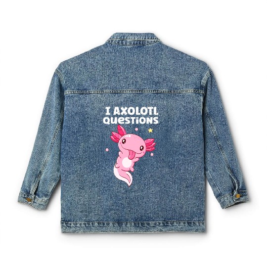I Axolotl Questions Axolotl funny Axolotl Retro Classic Women's Denim Jackets
