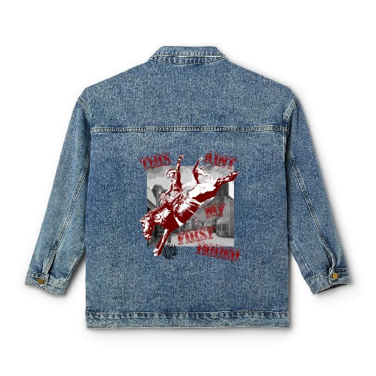 This Ant My First Rodeo Classic Women's Denim Jackets