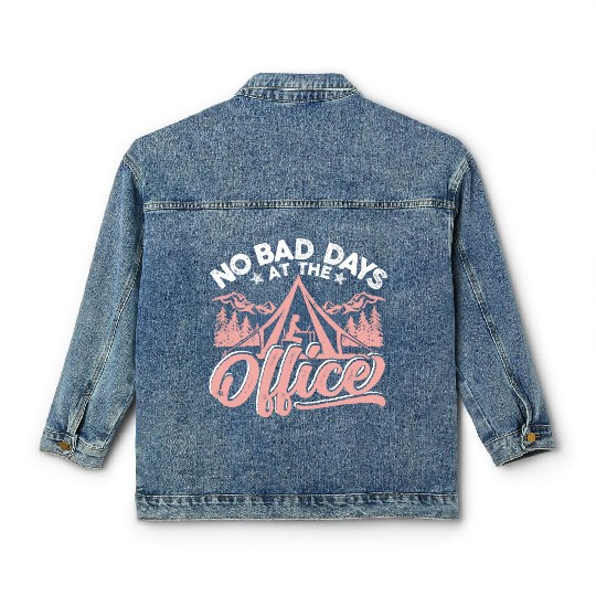 No bad days at this office Classic Women's Denim Jackets