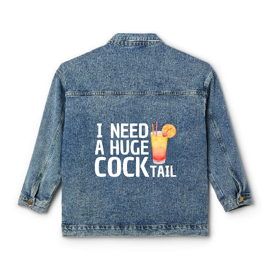 I need a huge COCKtail Classic Women's Denim Jackets