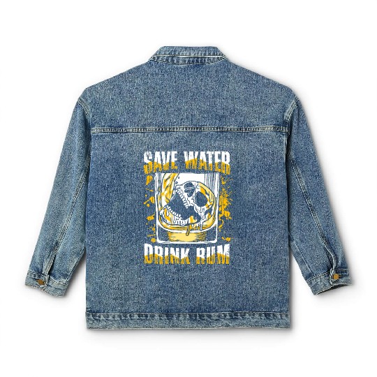 Save water drink rum | pub crawl drinking Classic Women's Denim Jackets