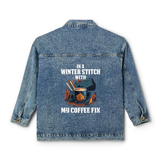 In a winter stitch with coffee fix Classic Women's Denim Jackets