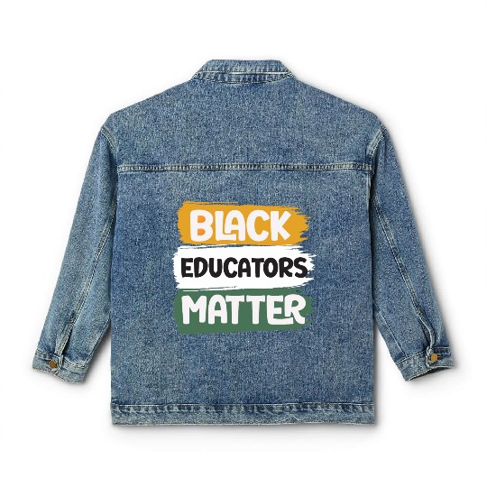 Black Educators Matter African History Teacher Men Classic Women's Denim Jackets